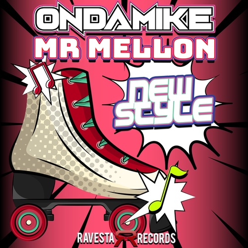 Mr. Mellon, Ondamike - New Style [RAV1399BB]